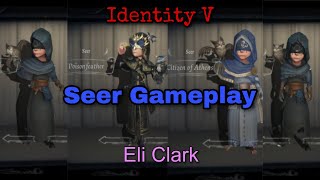 Seer "Eli Clark" Identity V Gameplay