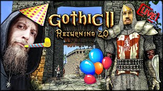 GOTHIC 2 - RETURNING 2.0 /NB 🍺 URODZINOWO! /FORT AZGAN #34 🔴 [NA ŻYWO]