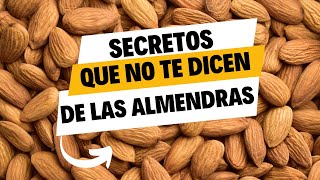 Descubre los INCREÍBLES beneficios de las almendras