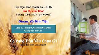 #235 | Bài Thi Cuối Khóa lớp NC02 | Gioan Võ Đình Tiên