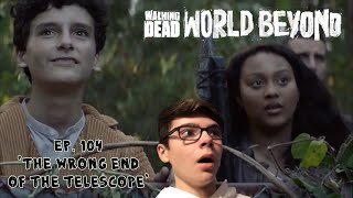 The Walking Dead: World Beyond S1 E4 'The Wrong End of a Telescope' Reaction