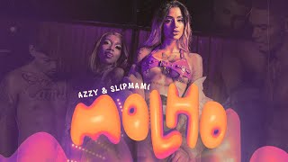 AZZY - MOLHO part. Slipmami