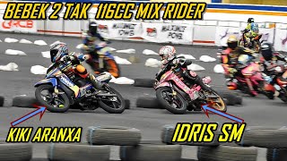 KIKI ARANXA VS IDRIS SM, FIGHT TERUS SAMPAI MESIN JEBOL || BEBEK 2TAK STD 116cc MIX RIDER