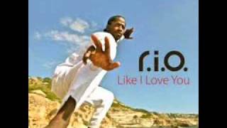 R.I.O - Like I Love You--- NEW REMIX ( HQ )