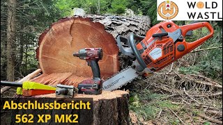 Abschlussbericht - Taugt die Husqvarna 562MK2 was