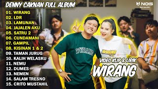 DENNY CAKNAN FULL ALBUM TERBARU 2024 WIRANG | LAGU JAWA FULL ALBUM TERBARU 2024