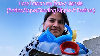 How to Clean Baby Feeding Bottle | सही तरीका बच्चों की दूध की बोतल साफ करने का | Teether | Sipper🍼