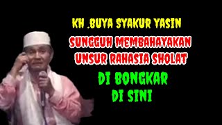 Inilah Rahasia Sholat Yang Sesungguhnya _ Buya Syakur