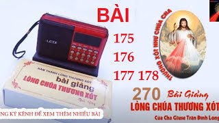 [Bài 175-178] Máy 270 Bài Giảng Mới Nhất Lòng Chúa Thương Xót   - CHA GIUSE TRẦN ĐÌNH LONG