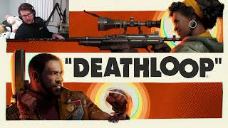 Deathloop | First I Died and Then I Looped