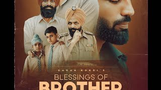 Blessings Of Brother Gagan Kokri song status/Ringtone Gagan Kokri Blessings of Brother status