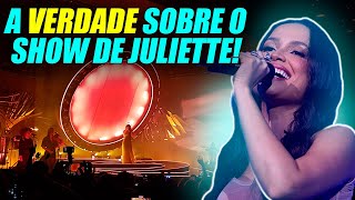 TODA A VERDADE SOBRE  O SHOW DE JULIETTE | ANÁLISE CRÍTICA DA APRESENTAÇÃO | TURNÊ CAMINHO