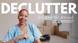 How to Get Rid of Your Stuff Before You Move Abroad | Downsize and Declutter for Your Life Abroad