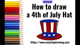 Draw 4th of July hat easy steps #easystepdrawing #4thofjuly #4thofjulyhat