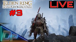 Elden Ring Shadow of the Erdtree DLC  livestream PART 3 // WT LATER