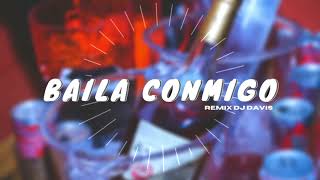 BAILA CONMIGO REMIX 🔥 SELENA GOMEZ FEAT. RAUW ALEJANDRO ✘ DJ Davis