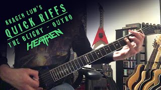 Quick Riffs - Heathen - The Blight - Outro Riff - Kragen Lum