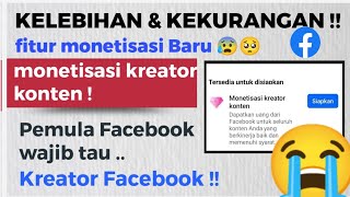 Kelebihan Dan Kekurangan Monetisasi Kreator Konten Facebook ! Cek Penjelasannya