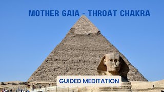 Meditation on Mother Gaia's Throat Chakra