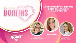 Conexão Bonitas - Entrevista com Késia Magali