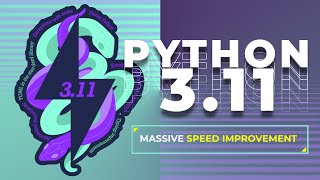 Python 3.11 - Massive Speed Improvements: What You Need to Know