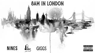 Skrapz feat. Nines & Giggs - 8AM IN LONDON (Remix)