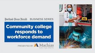 Business Series - Community college responds to workforce demand