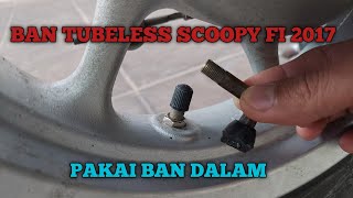 BAN BELAKANG TUBELESS SCOOPY FI 2017 PAKAI BAN DALAM | RING 12