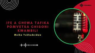 Ife A Chewa Tafika Pomvetsa Chisoni Kwambiri - Mzika Yokhudzidwa