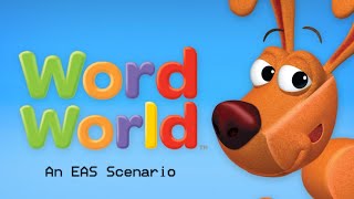 EAS Scenario - WordWorld