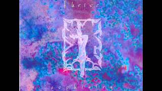 Thrive - Hollowmen