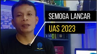 SEMOGA LANCAR UAS UT 2023