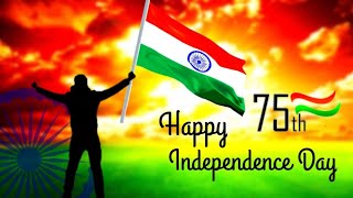 Happy Independence Day | Independenceday WhatsApp | Independence day 2022 | Status | Quotes | Wishes