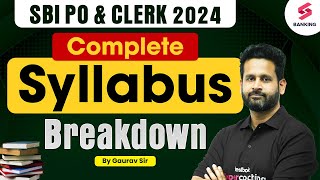 SBI PO & Clerk 2024 Complete Syllabus Breakdown | SBI PO Section Wise Detailed Syllabus