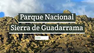 Por qué visitar la Sierra de Guadarrama