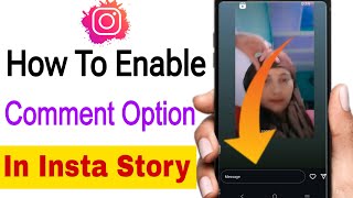 How To Enable Instagram Story Comments (NEW UPDATE ) || How To Get Story Comments Option On Insta