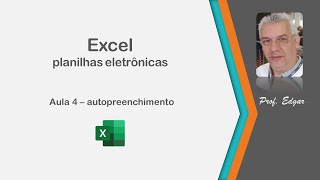 Excel - autopreenchimento - Aula 04