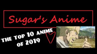 Top 10 Anime of 2019 - Spoilers - Podcast