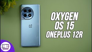 Oxygen OS15 [Android 15] on OnePlus 12R