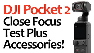 DJI POCKET 2 Accessories Review + Sample 4k Video Close Focus Test #DJIpocket2 #MaxCam #CinemaMount