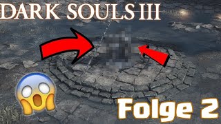 Let's Play DARK SOULS III: The Fire Fades Edition Deutsch Folge 2 🆘"UNSER ERSTER BOSSFIGHT" 🆘