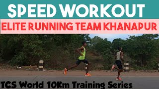 Speed Workout of Elite Running Team Khanapur for TCS World 10Km Bengaluru Race - Tapering Workout