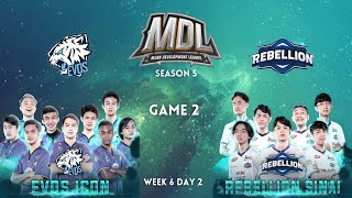 EVOS ICON vs REBELLION SINAI Match 2 | MDL ID SEASON 5 Week 6 Day 2