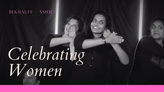 Celebrating Women | Bekhauff - Satyameva Jayate | Dance Act SMDE