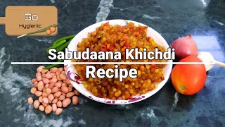 Sabudaana Khichdi Recipe | Easy Nad Tasty | With Less Oil | Go Hygienic