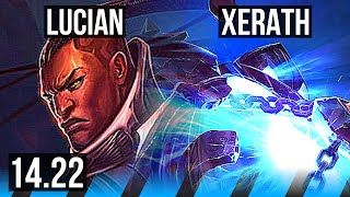 LUCIAN vs XERATH (MID) | NA Master | 14.22