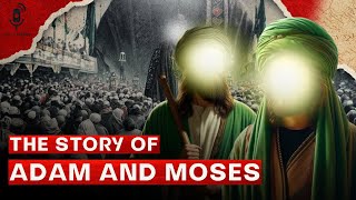 Stories Of Adam || When Prophet Musa Debate To Prophet Adam !!