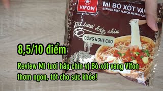 Review Mì tươi hấp chín vị Bò xốt vang Vifon thơm ngon, tốt cho sức khỏe