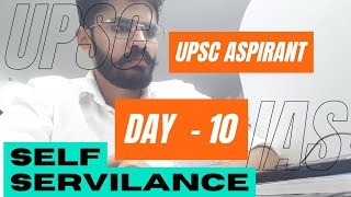 UPSC aspirant self surveillance session day 10 #upsc #ias #civilservices