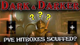 Dark and Darker and Some Messed Up PvE Hitboxes